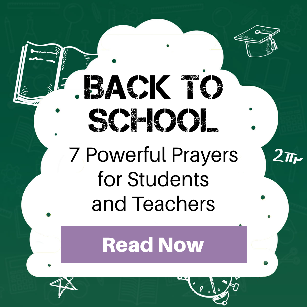 7 Powerful Back to School Prayers for Students and Teachers